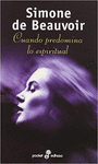 CUANDO PREDOMINA LO ESPIRITUAL