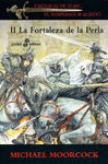 CRONICAS DE ELRIC EL EMPERADOR ALBINO II LA FORT