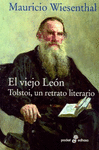 VIEJO LEON EL TOLSTOI UN RETRATO LITERARIO