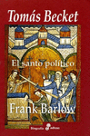 TOMAS BECKET EL SANTO POLITICO