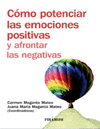 COMO POTENCIAR LAS EMOCIONES POSITIVAS Y AFRONTAR LAS NEGATIVAS