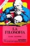LA FILOSOFIA: DESDE EL PUNTO DE VISTA DE LA EXISTENCIA