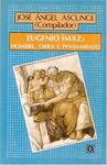 EUGENIO IMAZ : HOMBRE, OBRA Y PENSAMIENTO
