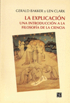 LA EXPLICACION : UNA INTRODUCCION A LA FILOSOFIA DE LA CIENCIA
