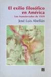 EL EXILIO FILOSOFICO EN AMERICA LOS TRANSTERRADOS DE 1939