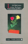 LEON FELIPE : TRAYECTORIA POETICA
