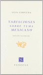 VARIACIONES SOBRE TEMA MEXICANO FASCSIMIL DE LA 1� ED PUBLICADA POR PORRUA Y OBREGON, MEXICO, 1952