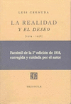 LA REALIDAD Y EL DESEO 1924-1956 EDICION CONMEMORATIVA FACSIMIL DE LA 3� ED DE 1958