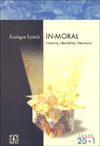 IN-MORAL HISTORIA, IDENTIDAD, LITERATURA