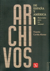 ARCHIVOS DE ESPA�A Y AMERICA MATERIALES PARA UN MANUAL 1