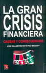 LA GRAN CRISIS FINANCIERA CAUSAS Y CONSECUENCIAS