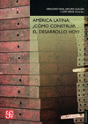 AMERICA LATINA: �COMO CONSTRUIR EL DESARROLLO HOY?