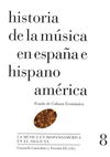 HISTORIA DE LA MUSICA EN ESPA�A E HISPANOAMERICA VOL 8