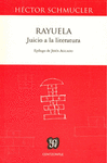 RAYUELA JUICIO A LA LITERATURA