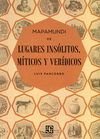 MAPAMUNDI DE LUGARES INSOLITOS MITICOS Y VERIDICOS