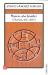 MUNDO A�O HOMBRE (DIARIOS 2001 - 2007)