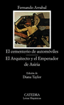EL CEMENTERIO DE AUTOMOVILES; EL ARQUITECTO Y EL EMPERADOR DE ASIRIA