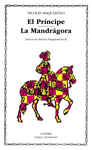 EL PRINCIPE; LA MANDRAGORA