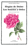 ELEGIAS DE DUINO; LOS SONETOS A ORFEO