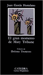 EL GRAN MOMENTO DE MARY TRIBUNE