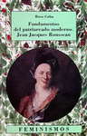 FUNDAMENTOS DEL PATRIARCADO MODERNO   JEAN JACQUES ROUSSEAU