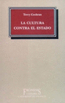 LA CULTURA CONTRA EL ESTADO