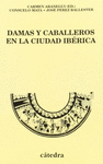DAMAS Y CABALLEROS EN LA CIUDAD IBERICA
