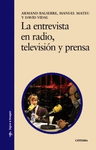 LA ENTREVISTA EN RADIO, TELEVI