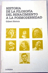 HISTORIA DE LA FILOSOFIA DEL RENACIMIENTO A LA POSMODERNIDAD