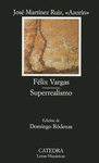 FELIX VARGAS; SUPERREALISMO