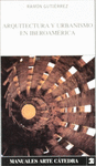 ARQUITECTURA Y URBANISMO EN IBEROAMERICA