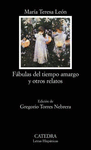 FABULAS DEL TIEMPO AMARGO Y OTROS RELATOS