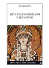 ARTE PALEOCRISTIANO Y BIZANTINO