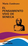 EL PENSAMIENTO VIVO DE SENECA