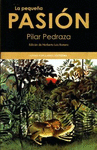 LA PEQUE�A PASION