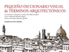 PEQUE�O DICCIONARIO VISUAL DE TERMINOS ARQUITECTONICOS