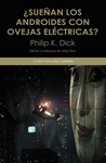 �SUE�AN LOS ANDROIDES CON OVEJAS ELECTRICAS?