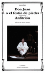 DON JUAN O EL FESTIN DE PIEDRA; ANFITRION