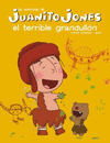 LAS AVENTURAS DE JUANITO JONES TERRIBLE GRANDULON