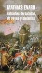 HABLADLES DE BATALLAS DE REYES Y E