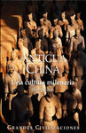 ANTIGUA CHINA UNA CULTURA MILENARIA
