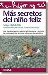 MAS SECRETOS DEL NI�O FELIZ