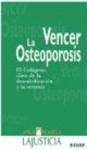 VENCER LA OSTEOPOROSIS