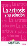 LA ARTROSIS Y SU SOLUCION