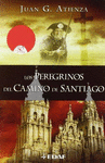 PEREGRINOS DEL CAMINO DE SANTIAGO