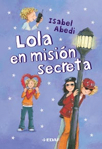 LOLA EN MISION SECRETA