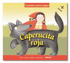 CAPERUCITA  ROJA     CUENTOS PARA JUGAR