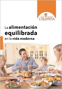 ALIMENTACION EQUILIBRADA EN LA VIDA MODERN