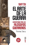 ARTE DE LA GUERRA, EL COMENTADO POR LOS FILOSOFOS GUERREROS