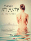 MASAJE ATLANTE LOS 3 NIVELES DE LA TECNICA